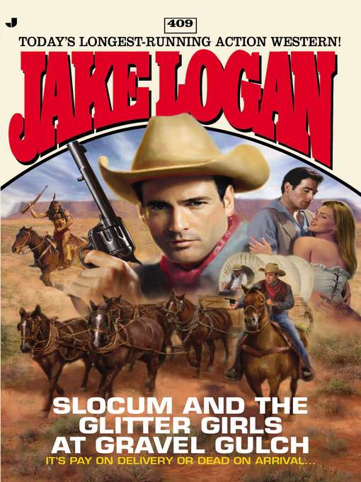 Title details for Slocum and the Glitter Girls at Gravel Gulch by Jake Logan - Available